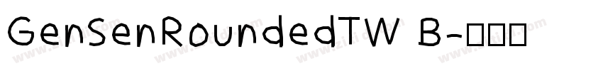 GenSenRoundedTW B字体转换